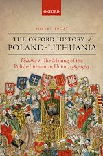 Télécharger le livre :  The Oxford History of Poland-Lithuania