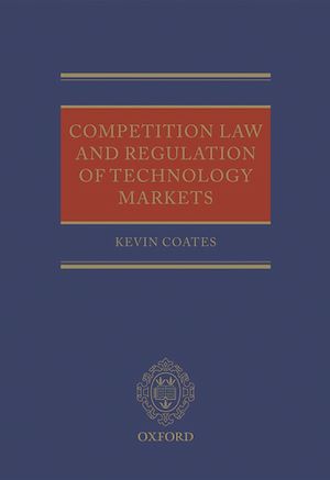 Téléchargez le livre :  Competition Law and Regulation of Technology Markets