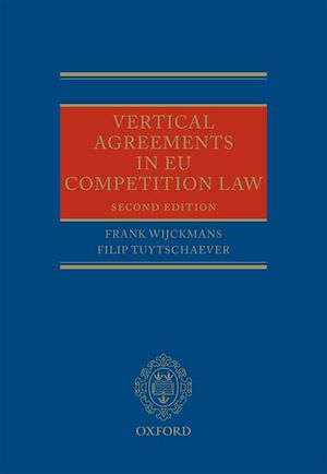 Téléchargez le livre :  Vertical Agreements in EU Competition Law