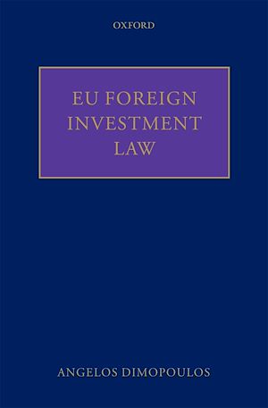 Téléchargez le livre :  EU Foreign Investment Law
