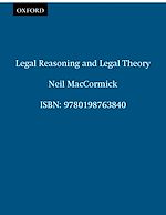 Download this eBook Legal Reasoning and Legal Theory