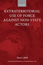 Télécharger le livre :  Extraterritorial Use of Force Against Non-State Actors