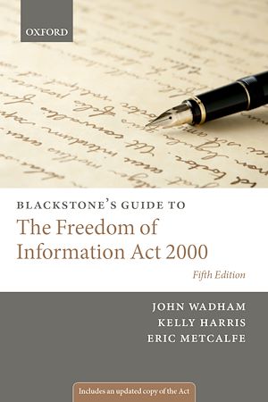 Téléchargez le livre :  Blackstone's Guide to the Freedom of Information Act 2000