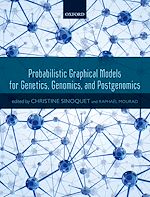 Télécharger le livre :  Probabilistic Graphical Models for Genetics, Genomics, and Postgenomics