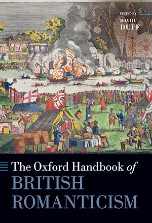 Téléchargez le livre :  The Oxford Handbook of British Romanticism