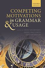 Télécharger le livre :  Competing Motivations in Grammar and Usage