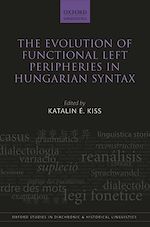 Télécharger le livre :  The Evolution of Functional Left Peripheries in Hungarian Syntax