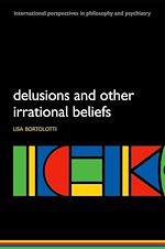 Télécharger le livre :  Delusions and Other Irrational Beliefs