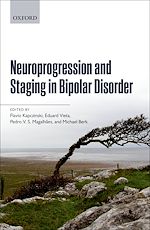Télécharger le livre :  Neuroprogression and Staging in Bipolar Disorder