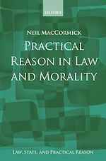 Télécharger le livre :  Practical Reason in Law and Morality