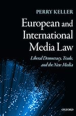 Télécharger le livre :  European and International Media Law