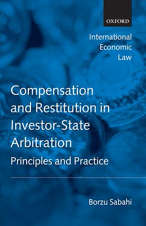 Téléchargez le livre :  Compensation and Restitution in Investor-State Arbitration