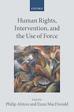 Télécharger le livre :  Human Rights, Intervention, and the Use of Force