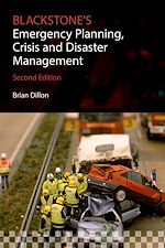 Télécharger le livre :  Blackstone's Emergency Planning, Crisis and Disaster Management
