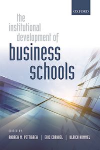Téléchargez le livre :  The Institutional Development of Business Schools