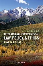 Télécharger le livre :  International Environmental Law, Policy, and Ethics