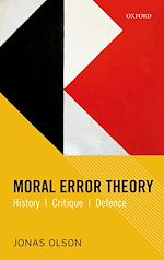 Télécharger le livre :  Moral Error Theory