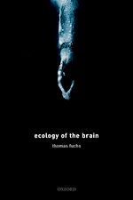 Télécharger le livre :  Ecology of the Brain