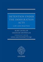 Télécharger le livre :  Detention under the Immigration Acts: Law and Practice