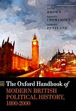 Télécharger le livre :  The Oxford Handbook of Modern British Political History, 1800-2000