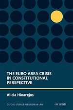 Télécharger le livre :  The Euro Area Crisis in Constitutional Perspective
