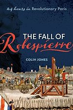 Télécharger le livre :  The Fall of Robespierre