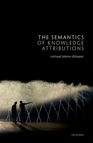 Téléchargez le livre :  The Semantics of Knowledge Attributions