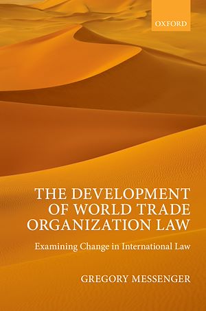 Téléchargez le livre :  The Development of World Trade Organization Law
