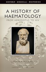 Télécharger le livre :  A History of Haematology