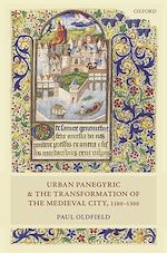 Télécharger le livre :  Urban Panegyric and the Transformation of the Medieval City, 1100-1300