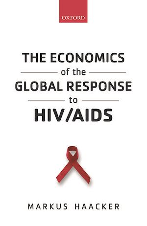 Téléchargez le livre :  The Economics of the Global Response to HIV/AIDS