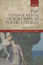 Télécharger le livre :  The Consolation of Boethius as Poetic Liturgy