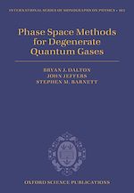 Télécharger le livre :  Phase Space Methods for Degenerate Quantum Gases