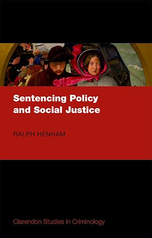 Téléchargez le livre :  Sentencing Policy and Social Justice