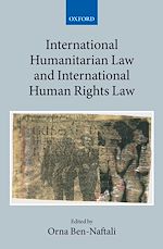 Télécharger le livre :  International Humanitarian Law and International Human Rights Law