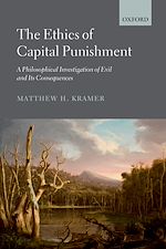 Télécharger le livre :  The Ethics of Capital Punishment