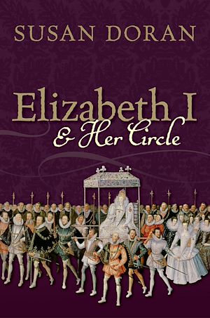 Téléchargez le livre :  Elizabeth I and Her Circle