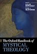 Télécharger le livre :  The Oxford Handbook of Mystical Theology