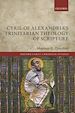 Télécharger le livre :  Cyril of Alexandria's Trinitarian Theology of Scripture