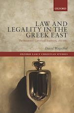 Télécharger le livre :  Law and Legality in the Greek East