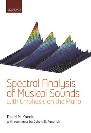 Téléchargez le livre :  Spectral Analysis of Musical Sounds with Emphasis on the Piano