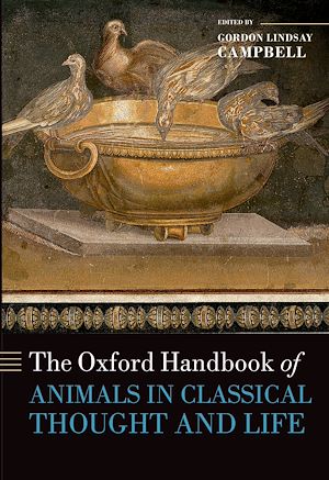 Téléchargez le livre :  The Oxford Handbook of Animals in Classical Thought and Life
