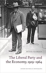 Télécharger le livre :  The Liberal Party and the Economy, 1929-1964