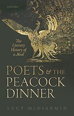 Télécharger le livre :  Poets and the Peacock Dinner