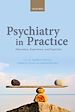 Télécharger le livre :  Psychiatry in Practice