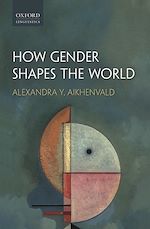 Télécharger le livre :  How Gender Shapes the World