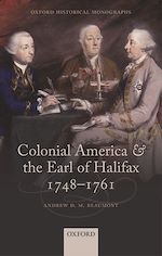 Télécharger le livre :  Colonial America and the Earl of Halifax, 1748-1761