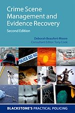 Télécharger le livre :  Crime Scene Management and Evidence Recovery
