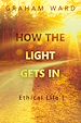 Télécharger le livre :  How the Light Gets In