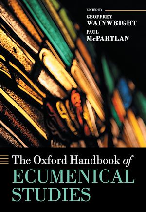 Télécharger le livre :  The Oxford Handbook of Ecumenical Studies